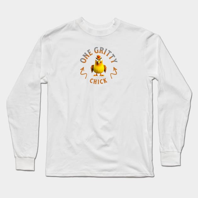 One Gritty Chick Long Sleeve T-Shirt by Oaktree Studios